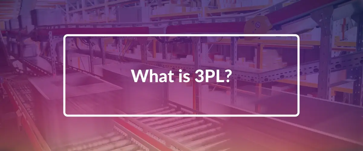 What is 3PL?