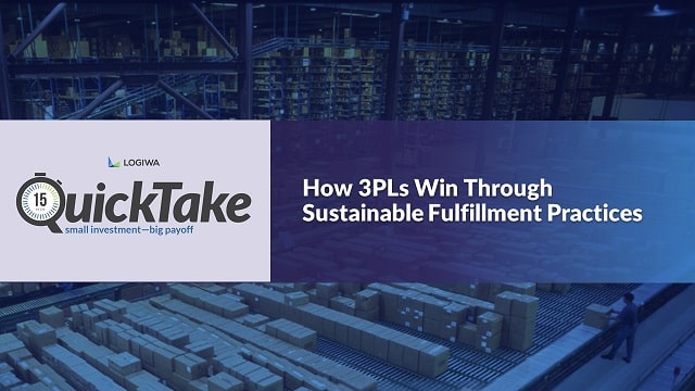 How 3PLs Win Through Sustainable Fulfillment Practices